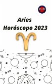 Aries. Horóscopo 2023 (eBook, ePUB)