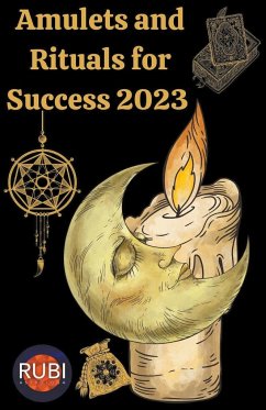 Amulets and Rituals For Success 2023 - Astrologa, Rubi