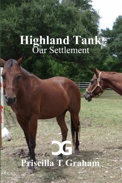 Highland Tank Our Settlement - Graham, Priscilla T