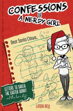 Letters To Santa, The Easter Bunny, And Other Lame Stuff - Rey, Linda