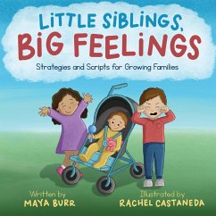Little Siblings, Big Feelings - Burr, Maya