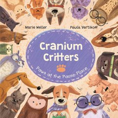 Cranium Critters - Weller, Marie; Vertikoff, Paula
