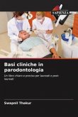 Basi cliniche in parodontologia