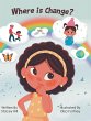 Where is Change? - Bild 1
