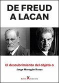 De Freud a Lacan â El descubrimiento del objeto a De Freud a Lacan â El descubrimiento del objeto a