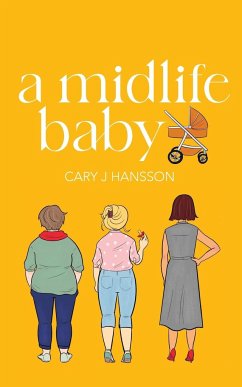 A Midlife Baby - Hansson, Cary J