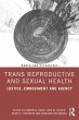 Trans Reproductive and Sexual Health... - Bild 1
