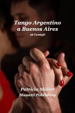 Tango Argentino a Buenos Aires 36 consigli (eBook, ePUB)