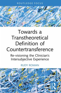 Towards a Transtheoretical Definition of Countertransference (eBook, ePUB) - Roman, Rudy