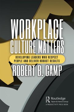 Workplace Culture Matters (eBook, PDF) - Camp, Robert B.