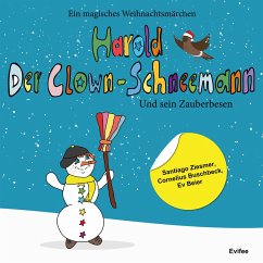 Harold der Clown-Schneemann und sein Zauberbesen (MP3-Download) - Beier, Ev