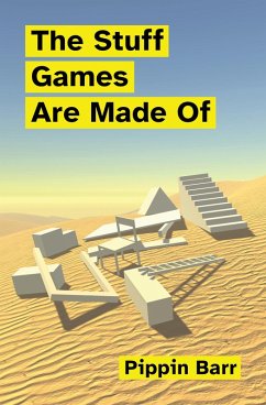 Cover The Stuff Games Are Made Of (eBook, ePUB)