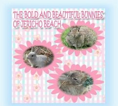 The Bold and Beautiful Bunnies of Jericho Beach (eBook, ePUB) - Kong