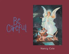 Be Careful (eBook, ePUB) - Cole, Nancy