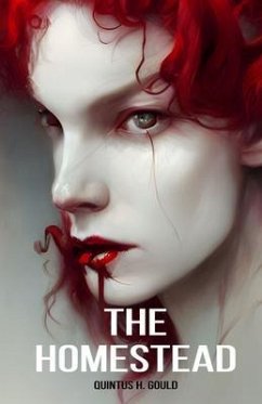 The Homestead (eBook, ePUB) - Gould, Quintus