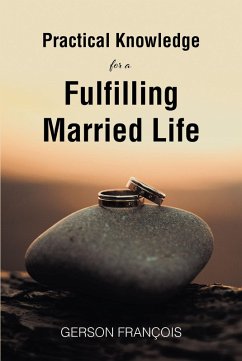 Practical Knowledge for a Fulfilling Married Life (eBook, ePUB) - Francois, Gerson