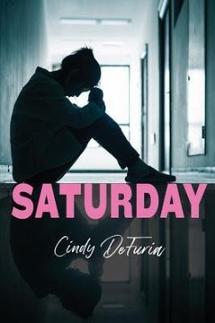 Saturday (eBook, ePUB) - Defuria, Cindy