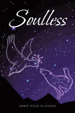 Soulless (eBook, ePUB) - Gladden, Abbie Rose