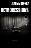 Retrocessions (eBook, ePUB)