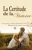 La Certitude De La Victoire (eBook, ePUB)