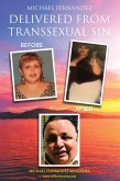 Delivered From Transsexual Sin (eBook, ePUB)
