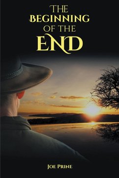 The Beginning of the End (eBook, ePUB) - Prine, Joe