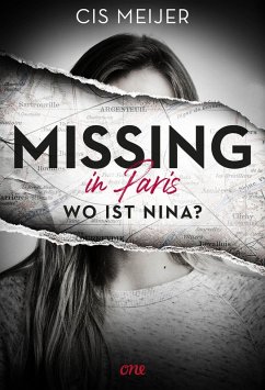 Missing in Paris - Wo ist Nina? (eBook, ePUB) - Meijer, Cis