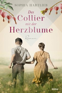Das Collier mit der Herzblume (eBook, ePUB) - Hartlieb, Sophia
