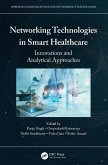 Networking Technologies in Smart Healthcare (eBook, ePUB)