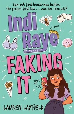 Indi Raye is Totally Faking It (eBook, ePUB) - Layfield, Lauren