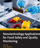 Nanotechnology Applications for Food Safety and Quality Monitoring (eBook, ePUB)