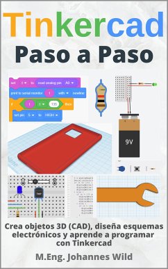 Tinkercad   Paso a Paso (eBook, ePUB) - Wild, M.Eng. Johannes