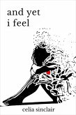 And Yet I Feel (Fragile Heart, #2) (eBook, ePUB)