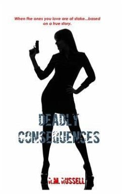 Cover Deadly Consequences (eBook, ePUB)