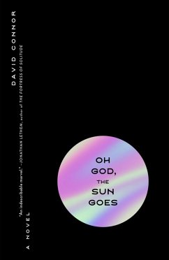Oh God, The Sun Goes (eBook, ePUB) - Connor, David