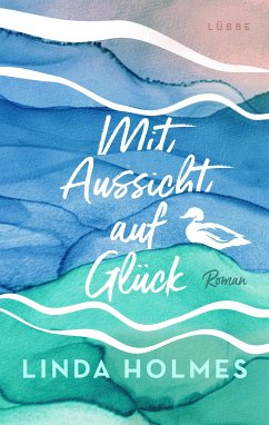 Mit Aussicht auf Glück (eBook, ePUB) - Holmes, Linda