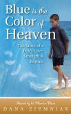 Blue is the Color of Heaven (eBook, ePUB)