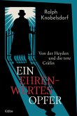 Ein ehrenwertes Opfer / Ein Fall für Wilhelm von der Heyden Bd.1 (eBook, ePUB)