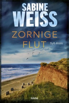 Zornige Flut / Liv Lammers Bd.7 (eBook, ePUB) - Weiß, Sabine