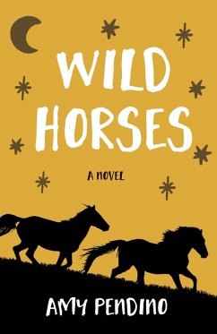 Cover Wild Horses, A Novel (eBook, ePUB)