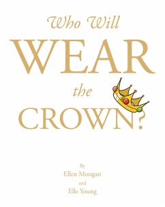 Who Will Wear the Crown? (eBook, ePUB) Cover Who Will Wear the Crown? (eBook, ePUB)