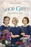 Zerbrechliches Glück / Shop Girls Bd.3 (eBook, ePUB)