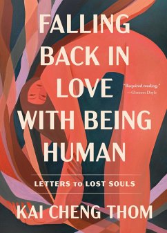 Falling Back in Love with Being Human (eBook, ePUB) - Thom, Kai Cheng