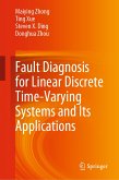 Fault Diagnosis for Linear Discrete Time-Varying Systems and Its Applications (eBook, PDF)