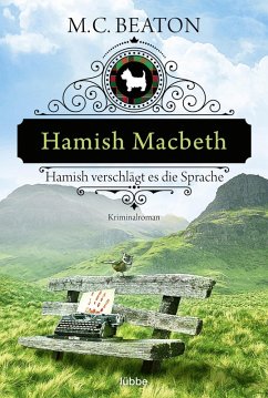 Hamish Macbeth verschlägt es die Sprache / Hamish Macbeth Bd.14 (eBook, ePUB) - Beaton, M. C.