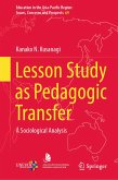 Lesson Study as Pedagogic Transfer (eBook, PDF)