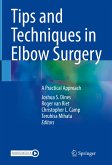 Tips and Techniques in Elbow Surgery (eBook, PDF)