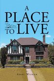 A Place To Live (eBook, ePUB)