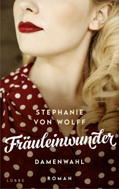 Fräuleinwunder (eBook, ePUB) - von Wolff, Stephanie
