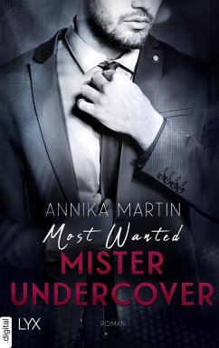 Most Wanted Mister Undercover (eBook, ePUB) - Martin, Annika